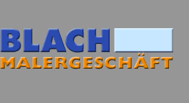 BLACH Malergesch�ft - zur Startseite